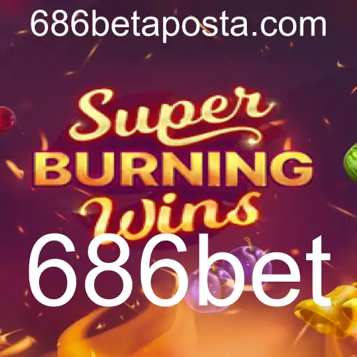 Explorando o Mundo de SuperBurningWins no 686bet: Um Guia Completo